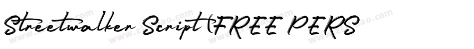 Streetwalker Script (FREE PERSONAL USE)字体转换